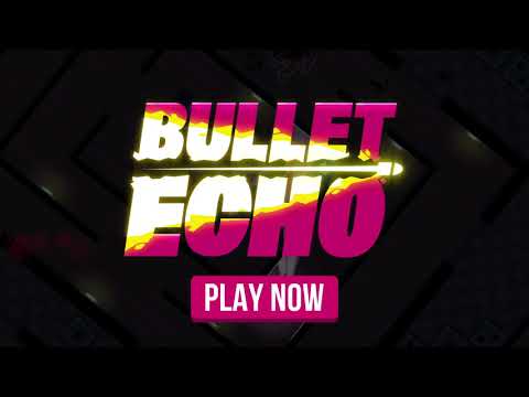 Bullet Echo (English trailer new)