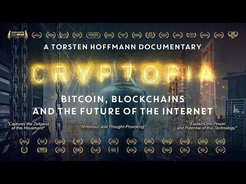 Cryptopia | Web 3.0 | Future of the Internet | Bitcoin Documentary | Blockchain