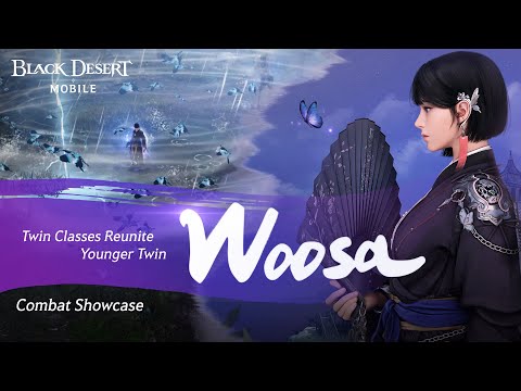 The Butterfly on the Path to Enlightenment🦋 - 「Woosa」 Gameplay｜Black Desert Mobile