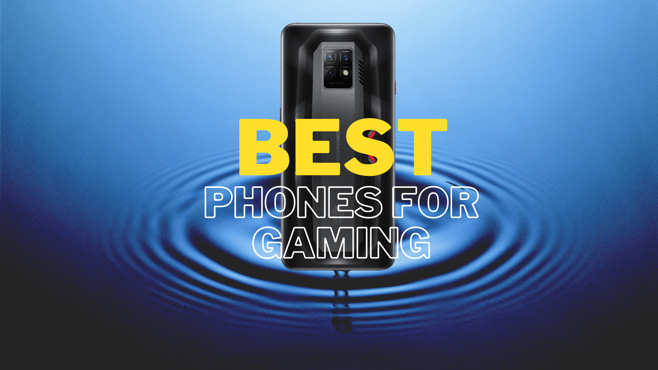 Best Phones For Gaming