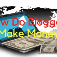 How Do Bloggers Make Money