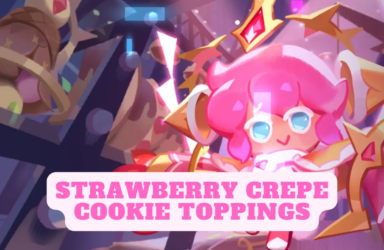 Strawberry Crepe Cookie Toppings
