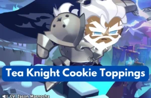 Read more about the article Tea Knight Cookie Toppings Cookie Run Kingdom