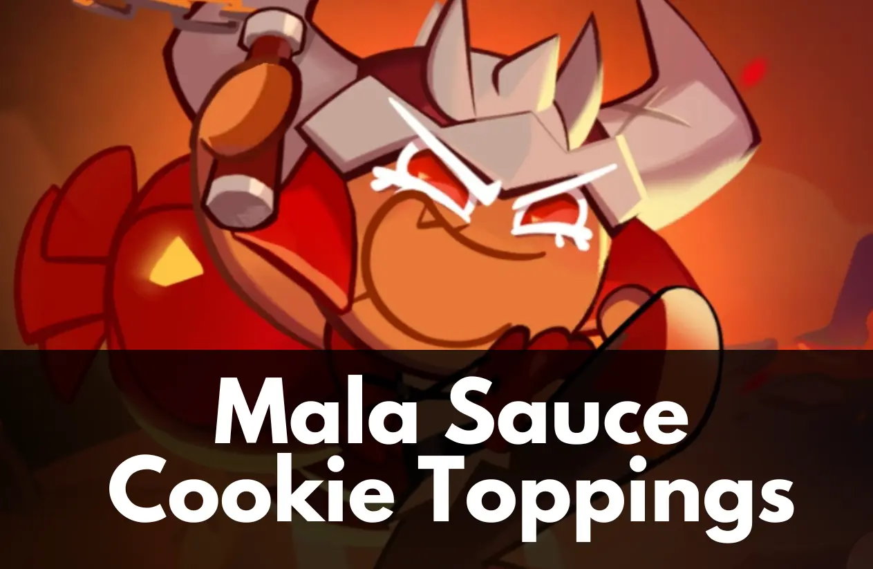 Mala Sauce Cookie Toppings