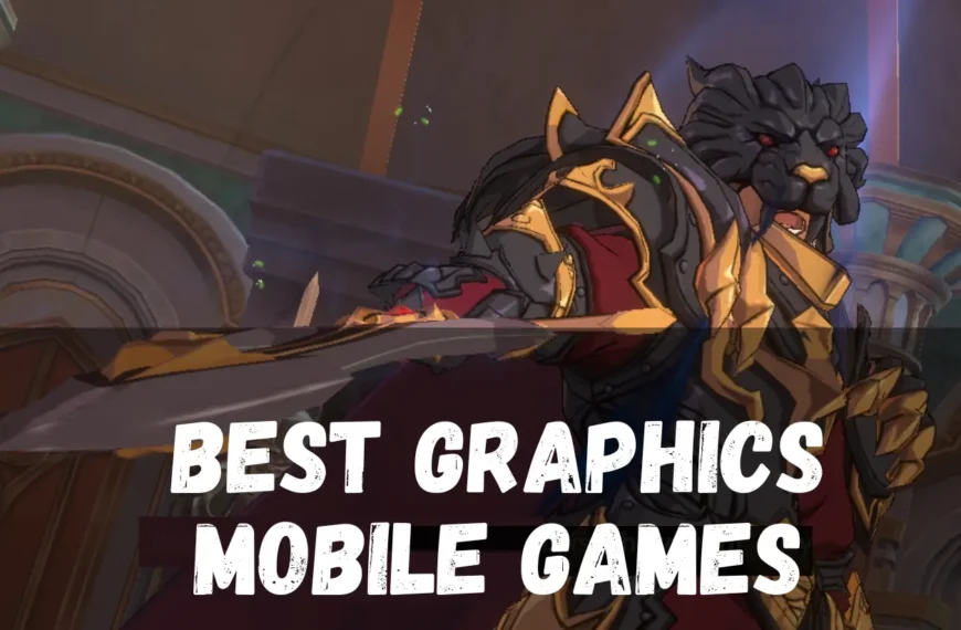best graphics mobile games