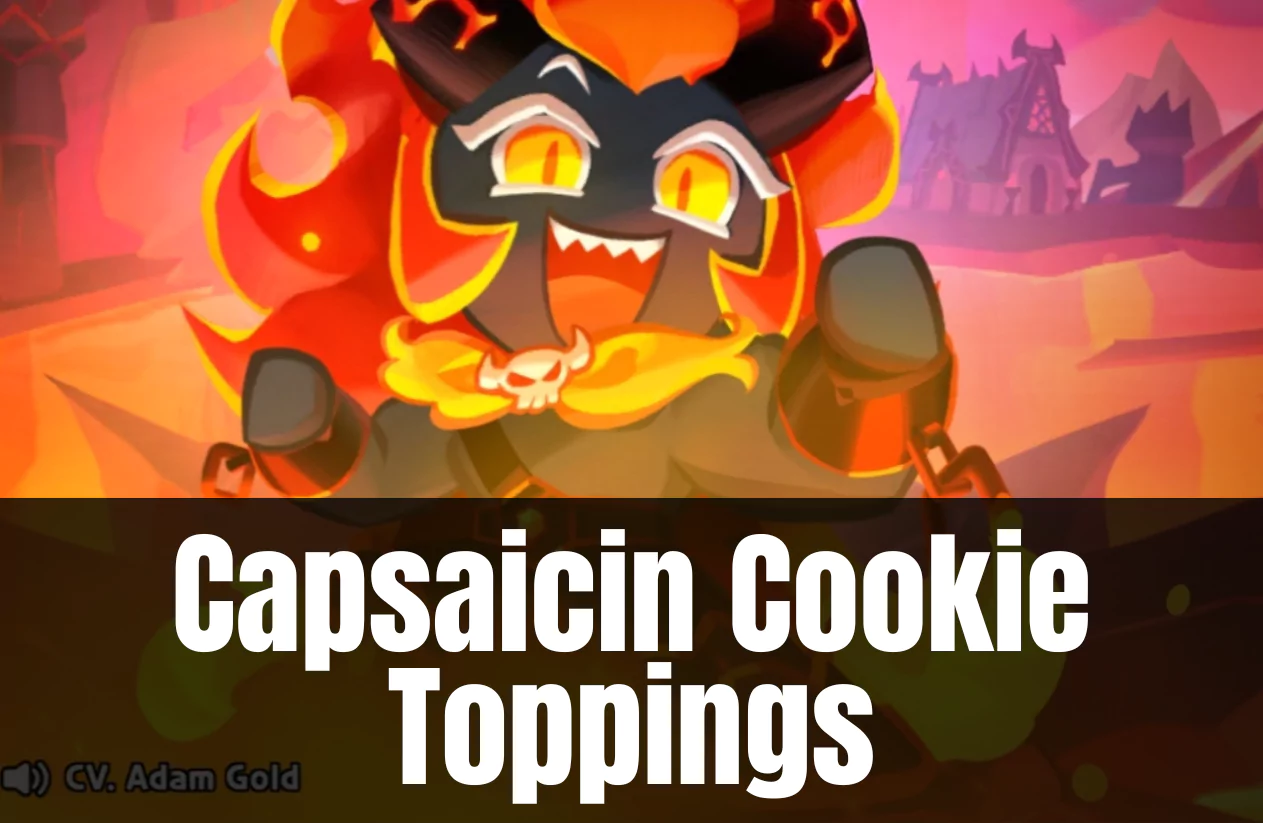 capsaicin cookie toppings