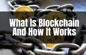 what is blockchain and how it works