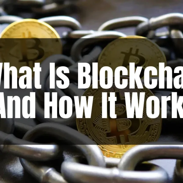 what is blockchain and how it works
