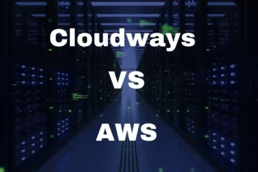 cloudways vs AWS