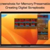 Screenshots for Memory Preservation Creating Digital Scrapbooks