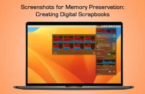 Screenshots for Memory Preservation Creating Digital Scrapbooks
