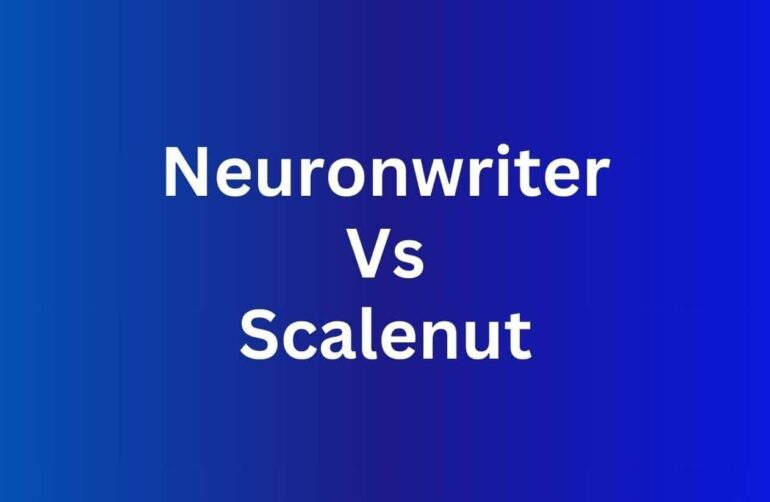 Neuronwriter vs scalenut comparison
